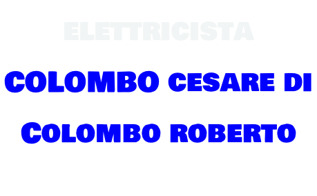 elettricista  COLOMBO cesare di  Colombo roberto